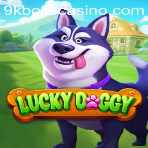 Exploring the Exciting World of LuckyDoggy: A 9kboss Adventure