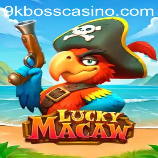 Discover the Exciting World of LuckyMacaw and the Legendary 9kboss